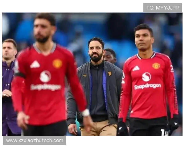 阿莫林痛批曼联心态失衡输球无所谓态度太可怕排名陷入尴尬境地